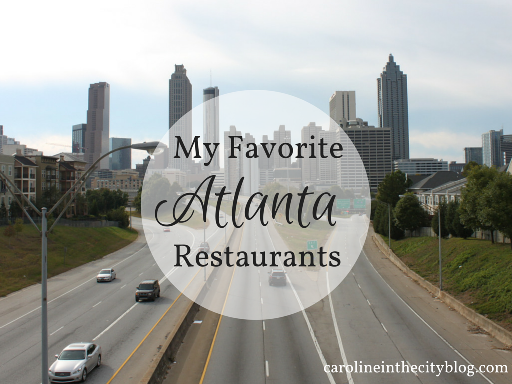 Fave Atlanta Restaurants