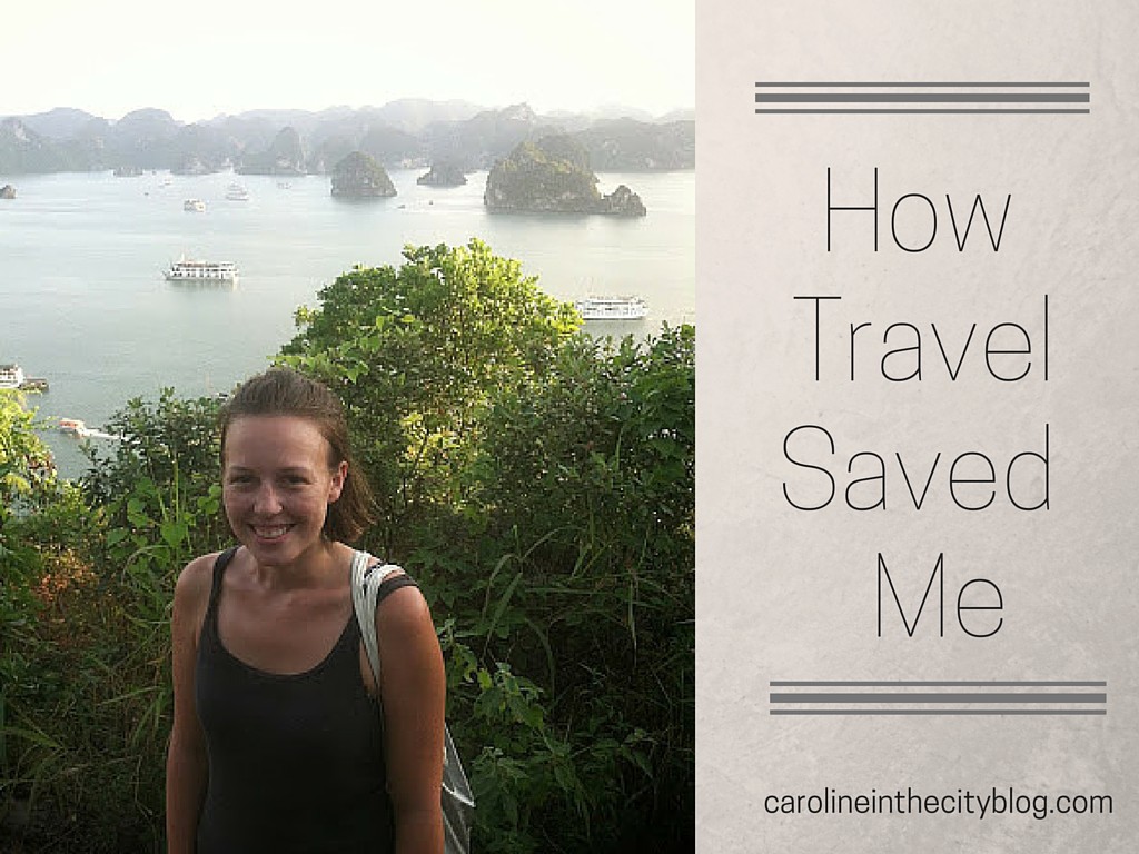 how travel saved me
